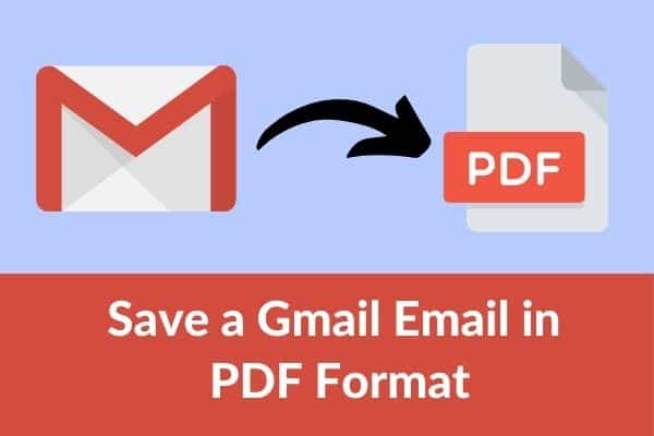 How to Save a Gmail email in PDF format
