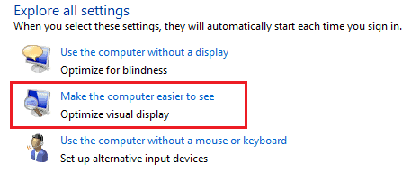make the computer easier to see