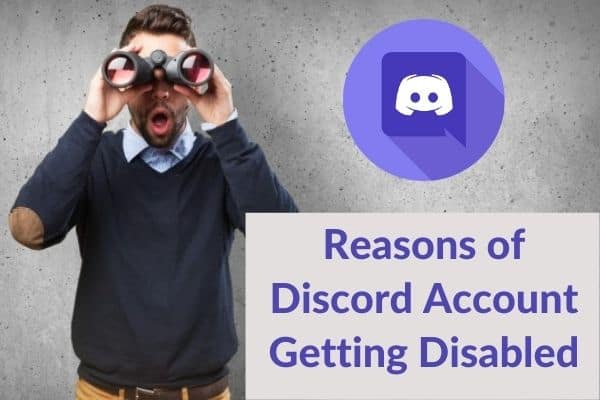 Reasons Of Discord Account Disabled - updated