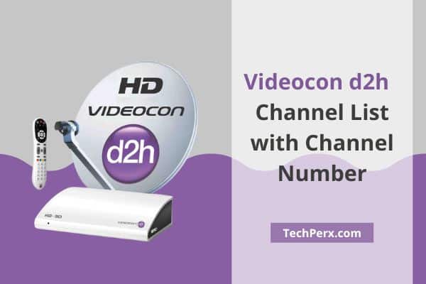 Videocon d2h Channel List with Channel Number - Updated 2022