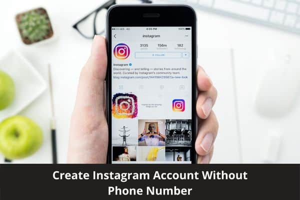 How to Create Instagram Account Without Phone Number